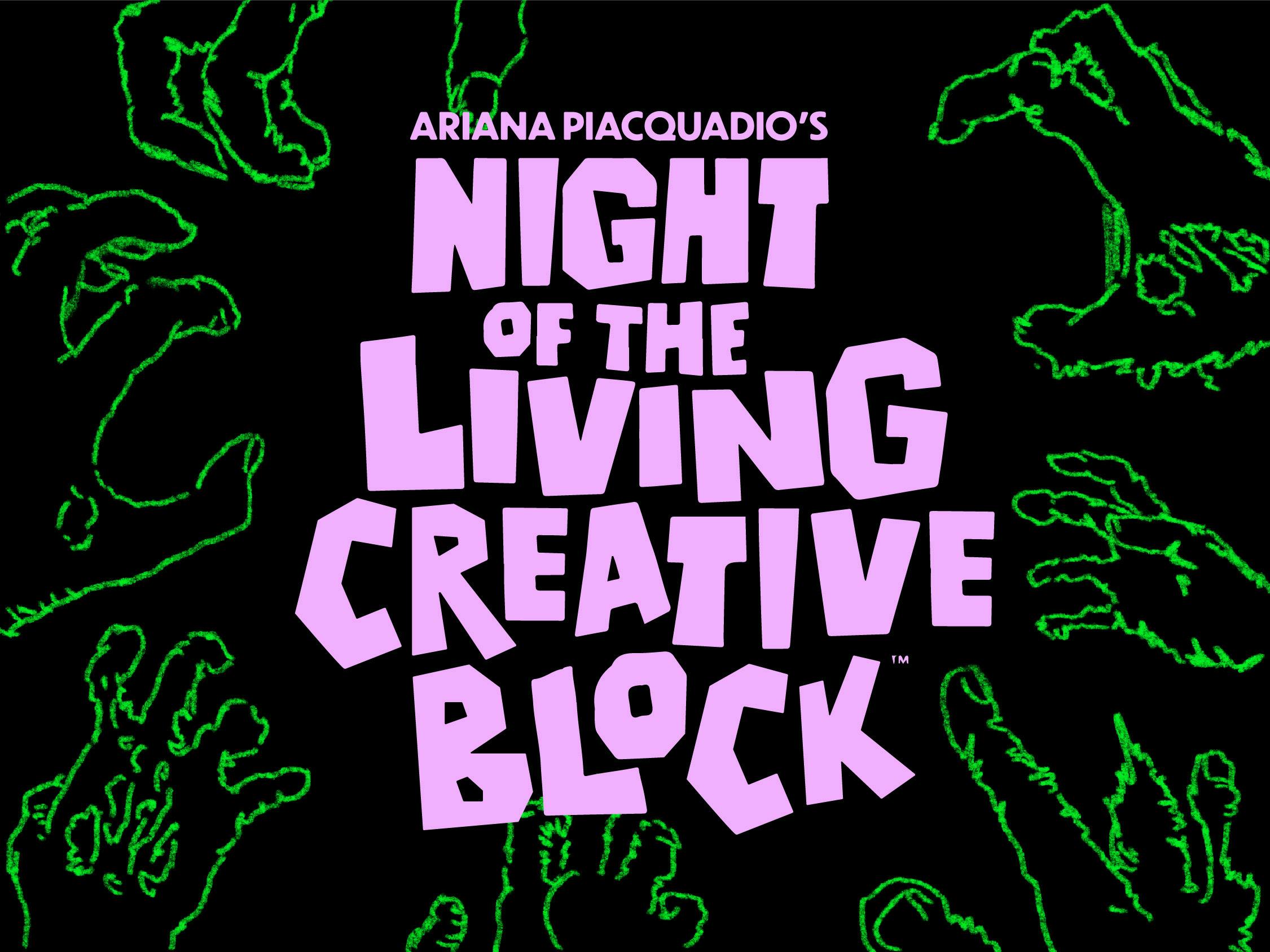 Night of the Living Creative Block