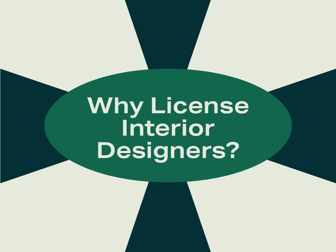 Why License Interior Designers?